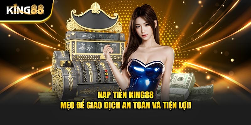 TRANG CHỦ 46 Nạp - rút tiền